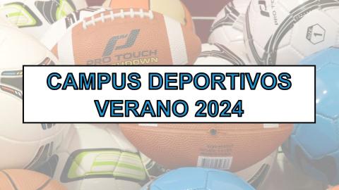 Campus Deportivos VERANO 2024